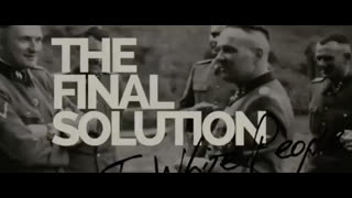 THE FINAL SOLUTION: VACCINES, INFERTILITY, & GENOCIDE OF GERMANS