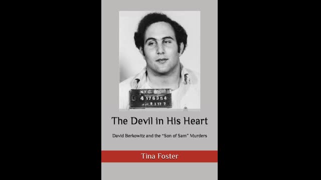 "The Devil in His Heart: David Berkowitz and the 'Son of Sam' Murders" - Tina Foster