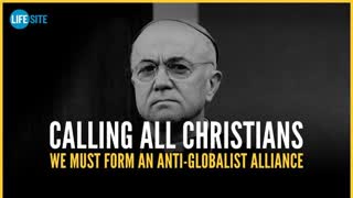 Archbishop ViganÃ² Calls For Anti-Globalist Alliance To Stop Global Enslavement Of Humanity