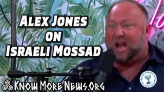 Alex Jones Talks About Mossad