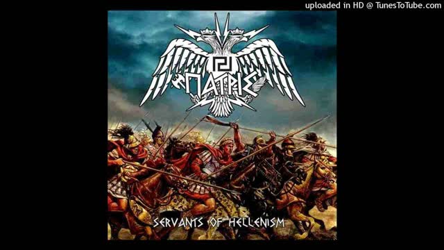 Patris  -  Servants Of Hellenism  Ep  2012