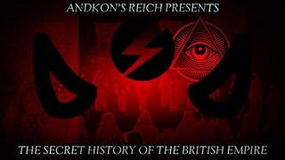 THE SECRET HISTORY OF THE BRITISH EMPIRE [2021] - ANDKON'S REICH (DOCUMENTARY VIDEO)