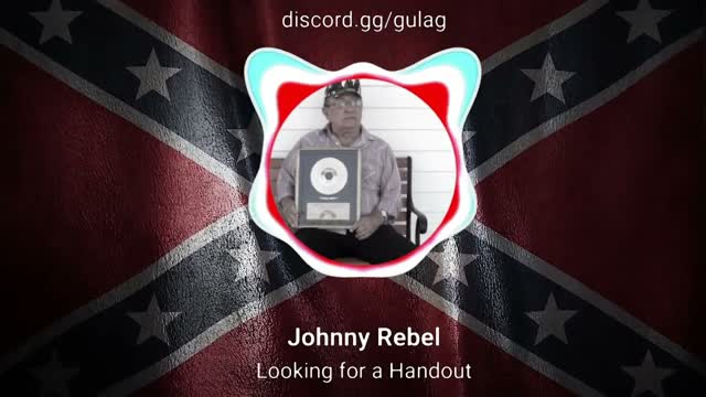 Johnny Rebel - Looking for a Handout
