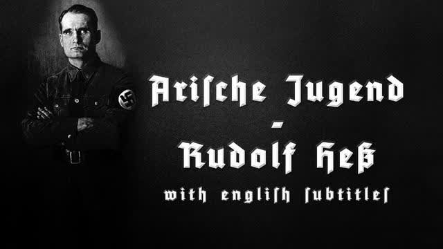 Arische Jugend - Rudolf HeÃŸ (English Subtitles)