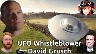 Analysis of Intelligence UFO Whistleblower David Grusch - Part 1 of 2