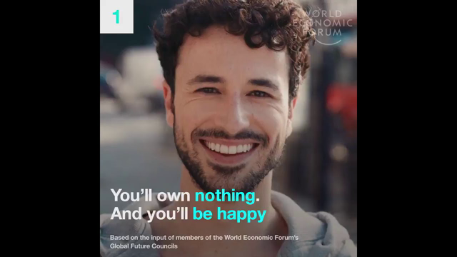 World Economic Forum: "You'll own nothing, and you'll be happy" (While Oligarchs Own Everything)