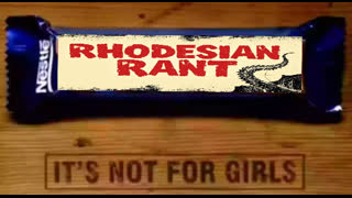 The Rhodesian Rant Episode 7 Season 3