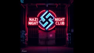 The Nazi Night Club Presents - World Premier of Sir Mystics Latest Track -Steadfast - Plus Dj Sir Z-Kyle Pus More