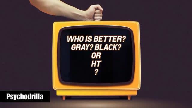 Who is Better? Gray? Black? or Handsome Truth?