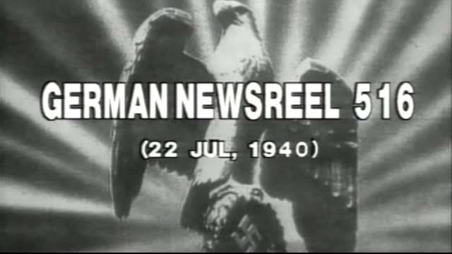 Die Deutsche Wochenschau - 22 July 1940 NSRL 516