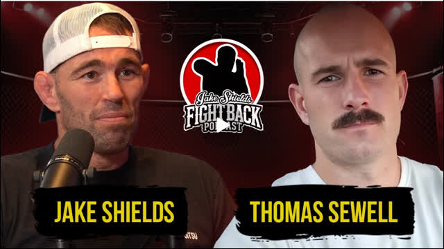 Thomas Sewell on Jake Shields Fight Back Podcast June 7th 2025