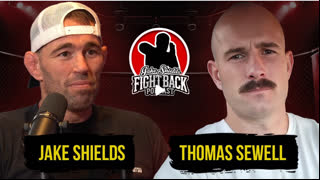 Thomas Sewell on Jake Shields Fight Back Podcast June 7th 2025