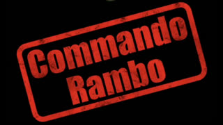 The Adventures of Commando Rambo