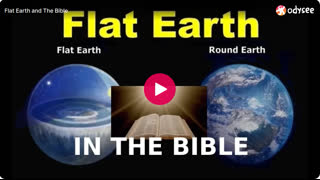 Flat Earth In The Bible - What Does The Bible Actually Say?