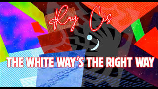 The White Way's The Right Way