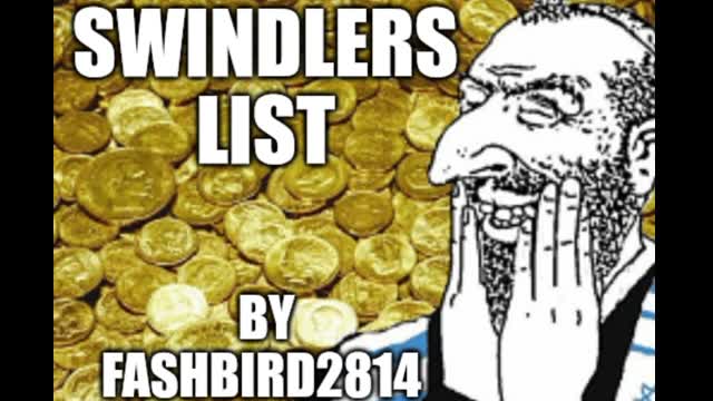 Swindlers List by Fashbird2814