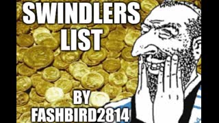 Swindlers List by Fashbird2814