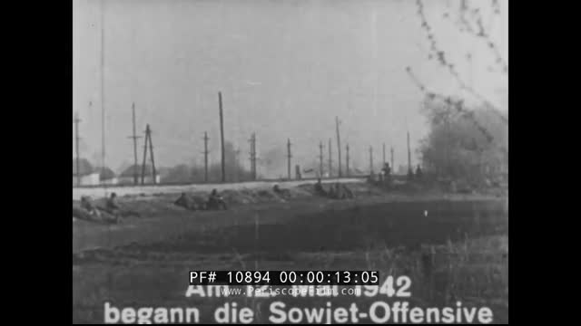 WWII GERMAN NEWSREEL 2ND BATTLE OF KHARKOV 1942 WWII EASTERN FRONT