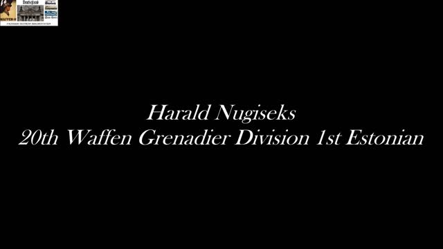 Harald Nugiseks 20th Waffen Grenadier Division 1st Estonian