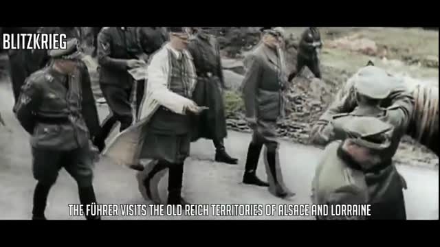 The Fuhrer visits the old reich territories of Alsace and Lorraine