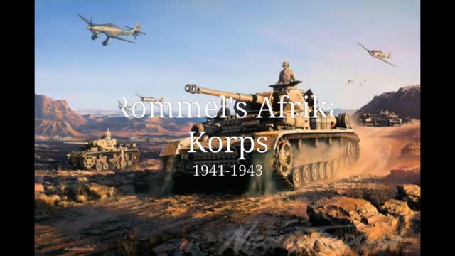 Erwin Rommel and the Afrika Korps