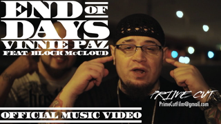Vinnie Paz - End of Days (feat. Block McCloud) [Official Music Video]
