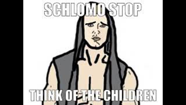 SCHLOMO STOP!!!!