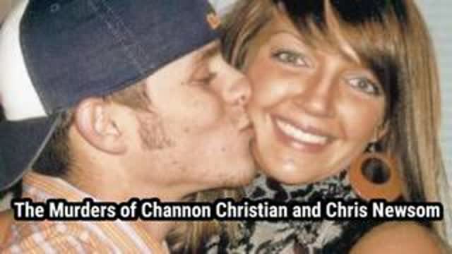 The Murders of Channon Christian and Chris Newsom