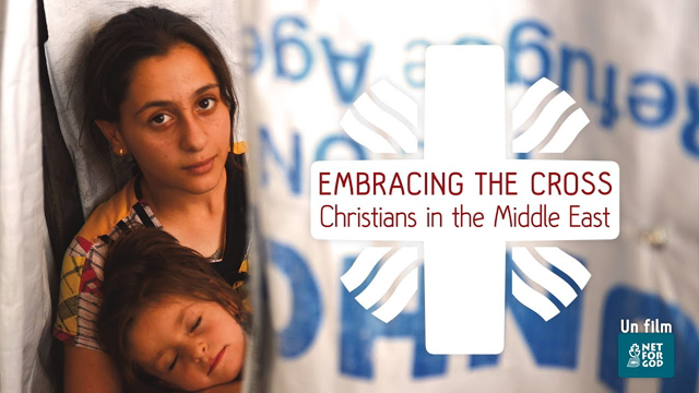 Embracing the Cross - Christians in the Middle East