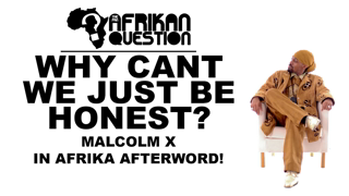 Why can't we just be honest? Great approach by an African nationalist