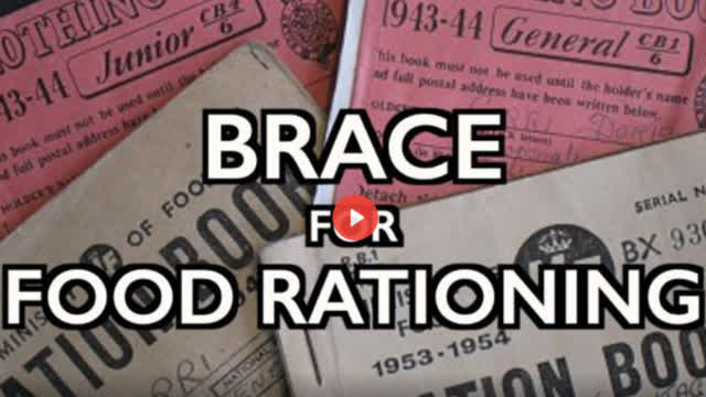 BRACE FOR RATIONING - FOOD CRISIS ESCALATES - EU FARMER