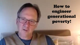 How to engineer generational poverty