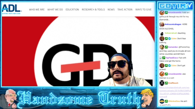 102nd GOYIMTV.COM LIVESTREAM: THE ADL HIT PIECE ON GDL 