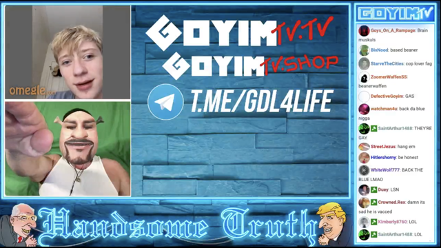 198th GOYIMTV.COM LIVESTREAM: WHITE POWER WEDNESDAY! HT on Omegle !!!