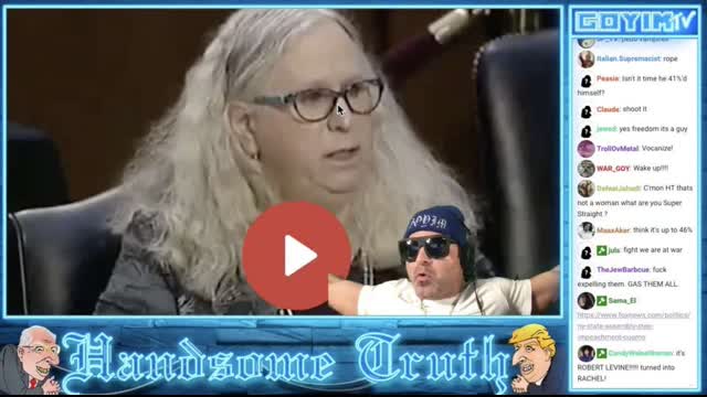 124th GOYIMTV.COM LIVESTREAM: Jewish Creatures Supporting Genital Mutilation & Hormones! Israeli Scum Politician! Royal Race Mixing Jew! Ghost Busters Exposed!