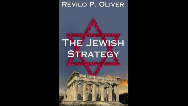 The Jewish Strategy By Revilo P. Oliver