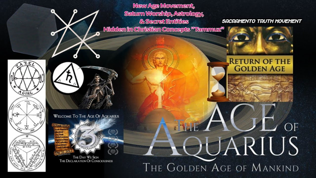Illuminati's New Age Agenda Ushering In THE AGE OF AQUARIUS Known As "THE GOLDEN AGE" Age of SATURN