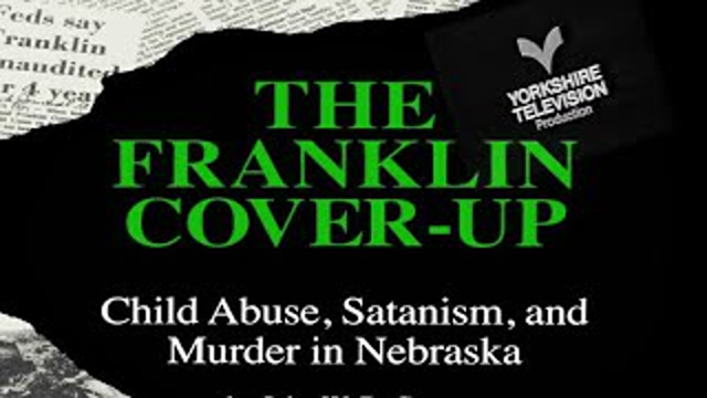 Conspiracy of Silence: The Franklin Cover-Up (Yorkshire/Discovery)