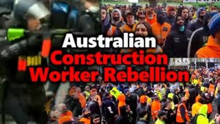 CONSTRUCTION REBELLION: Disenfranchised Australians Fight Back Against The Coercive Vax Mandate
