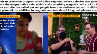 MEXICAN TV TRIES TO DEBUNK MAGNETIC VAX AND FAILS DURING LIVE BROADCAST - JSF