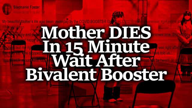 Family Shares Horror Story on Facebook: Mother DIES In the Bivalent Booster's 15 Minute Wait