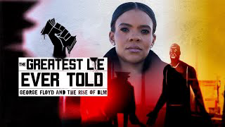 The Greatest Lie Ever Sold FULL Documentary Movie (2022) Candace Owens BLACK LIVES MATTER