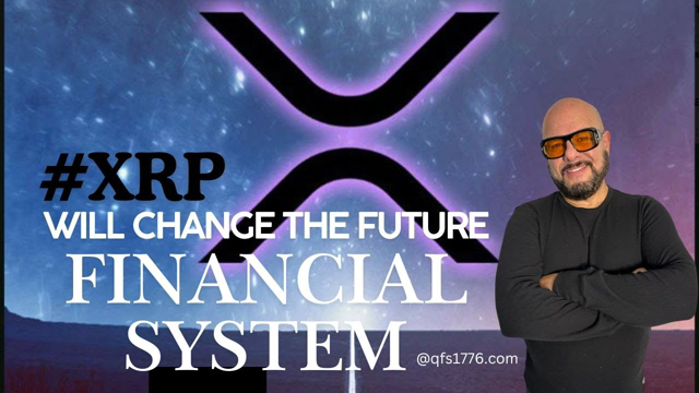XRP will Change the Future Financial System | HODL | XRPQFSTeam