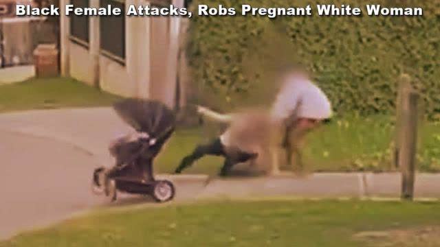 BLACK FEMALE SLAMS PREGNANT WHITE WOMAN - PUSHING STROLLER - TO THE GROUND, THEN ROBS HER