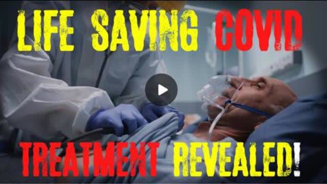 Life Saving COVID Treatment Revealed!