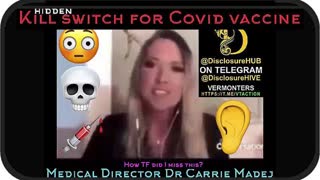 Vax KILLswitch discovered! She said it first - ( Dr. Carrie Madej )... MUST SEE 2 Minutes