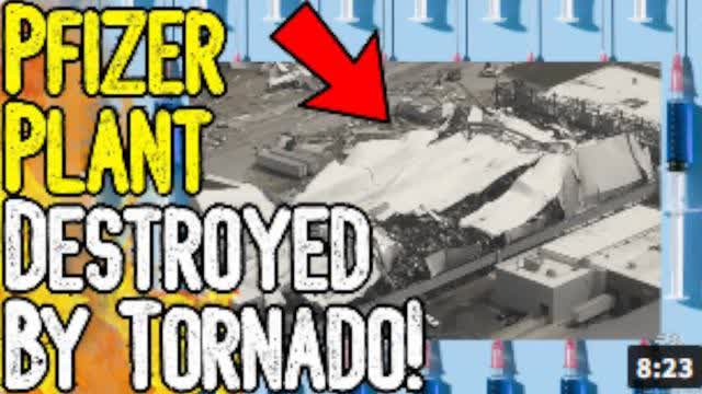 BREAKING: PFIZER PLANT DESTROYED BY TORNADO! - Watch It Happen!