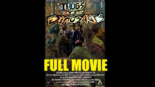 Thugs VS Dinosaurs (FULL MOVIE)