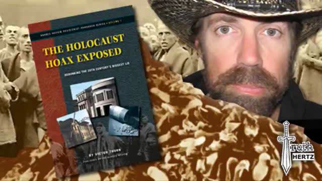 Victor Thorn on Truth Hertz, THE HOLOCAUST HOAX EXPOSED, May 12, 2023