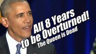 All 8 Obama Years to be Overturned! The Queen is Dead. B2T Show Sep 8, 2022